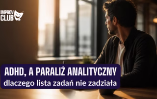 adhd a paraliz analityczny