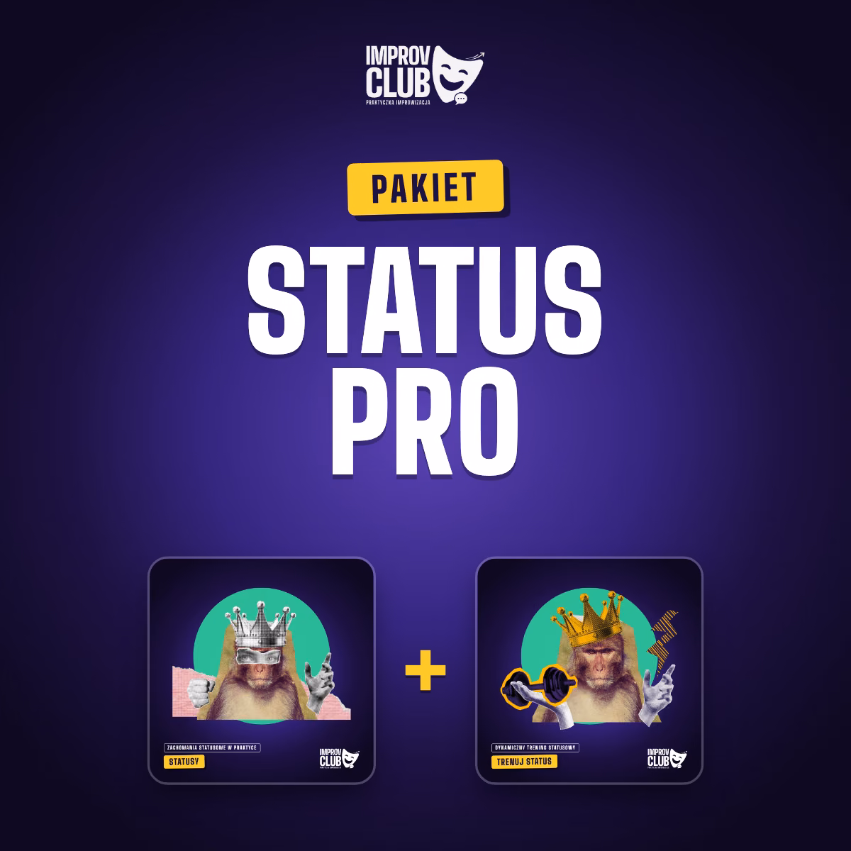 Pakiet Status Pro Improv Club: Zachowania Statusowe i DTS w jednej cenie